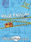 Bilge Padişah / Düşünmeden Düşün -4 & Gülistan'dan Seçmeler