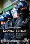 Kuşatılan Şehirler & Yeni Askeri Kentçilik