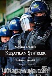 Kuşatılan Şehirler <br /> Yeni Askeri Kentçilik