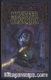 Monster Canamira Mira ve Gizemli Ailesi