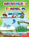 Kuşlar / Hayvanları Tanıyalım