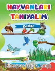 Kuşlar / Hayvanları Tanıyalım