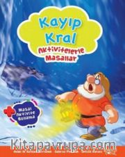 Kayıp Kral / Aktivetelerle Masallar