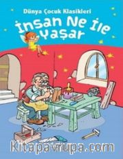 İnsan Ne İle Yaşar