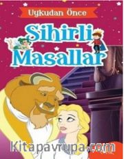 Sihirli Masallar / Uykudan Önce Masallar