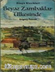 Beyaz Zambaklar Ülkesinde