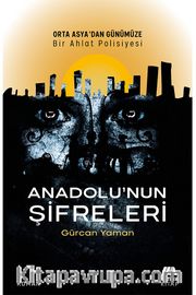 Anadolu’nun Şifreleri