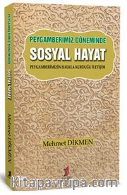 Peygamberimiz Döneminde Sosyal Hayat