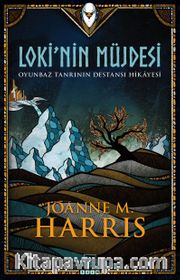 Loki’nin Müjdesi