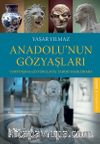 Anadolu'nun Gözyaşları & Yurtdışına Götürülmüş Tarihi Eserlerimiz