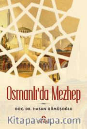Osmanlı’da Mezhep