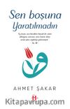 Sen Boşuna Yaratılmadın