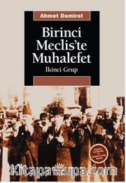 Birinci Mecliste Muhalefet (İkinci Grup)