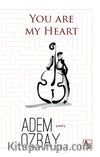 You Are My Heart