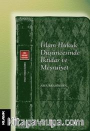 İslam Hukuk Düşüncesinde İktidar ve Meşruiyet