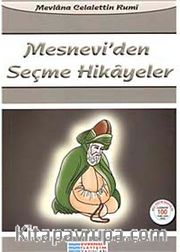 Mesnevi'den Seçme Hikayeler / 100 Temel Eser