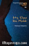 Hz. Enes bin Malik (Peygamberimiz'in İzinde 40 Sahabi 39)