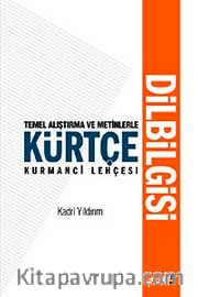 Temel Alıştırma ve Metinlerle Kürtçe Dilbilgisi