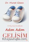 0-5 Yaş Arası Çocuklarda Adım Adım Gelişim
