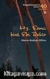 Hz. Esma Bint Ebi Bekir (Peygamberimiz'in İzinde 40 Sahabi 31)