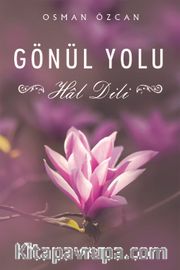 Gönül Yolu Hal Dili