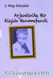 Arjantin’de Bir Küçük Hanımefendi