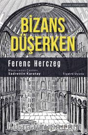 Bizans Düşerken