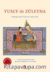 Yusuf ile Züleyha (Günümüz Türkçesiyle - Tam Metin)