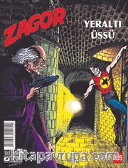 Zagor Sayı:215 / Yeraltı Üssü