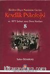 İlkeden Olgun Narsisizme Geçişte Kendilik Psikolojisi 8 & 10. BPT Şubat 2012 Ders Notları