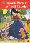 Pamuk Prenses ve Yedi Cüceler / Dünya Masalları