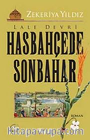 Hasbahçede Sonbahar - Lale Devri