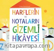 Harflerin ve Notaların Gizemli Hikayesi
