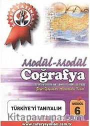 Coğrafya Modül -6 / Türkiye'yi Tanıyalım
