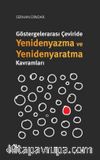 Göstergelerarası Çeviride Yenidenyazma ve Yenidenyaratma Kavramları