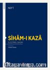 Siham-ı Kaza (Eleştirel Basım)