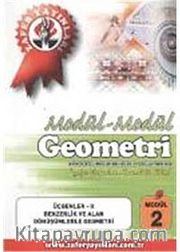 Geometri Modül -2 / Üçgenler-II, Benzerlik ve Alan Dönüşümlerle Geometri