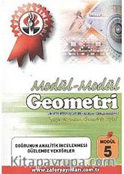 Geometri Modül -5 / Doğrunun Analitik İncelenmesi Düzlemde Vektörler