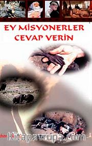 Ey Misyonerler Cevap Verin