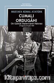 Cumalı Ordugahı <br /> On Günlük Manevranın Hatırası