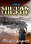 Sultan Tehlikede