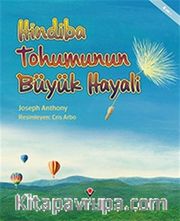 Hindiba Tohumunun Büyük Hayali