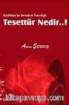 Rabbim'in Benden İstediği Tesettür Nedir?