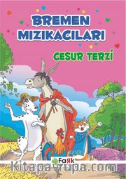 Bremen Mızıkacıları - Cesur Terzi