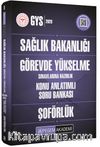 2020 Sağlık Bakanlığı Görevde Yükselme Sınavlarına Hazırlık Konu Anlatımlı Soru Bankası Şoförlük