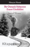 Bir Osmanlı Subayının Esaret Günlükleri