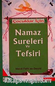 Çocuklar İçin Namaz Sureleri ve Tefsiri