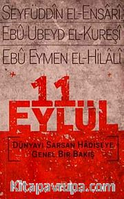 11 Eylül <br /> Dünyayı Sarsan Hadiseye Genel Bir Bakış