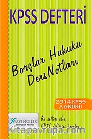 2014 KPSS Defteri Borçlar Hukuku Ders Notları