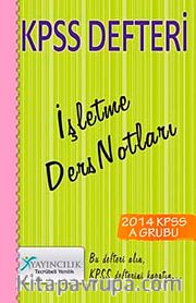2014 KPSS Defteri İşletme Ders Notları